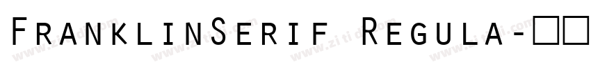 FranklinSerif Regula字体转换